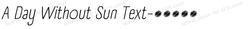 A Day Without Sun Text字体转换
